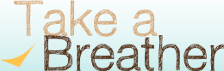Take a Breather